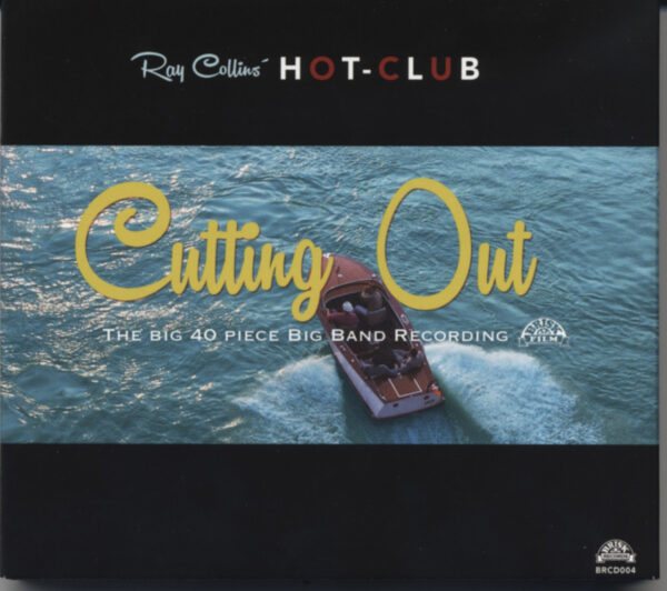 Ray Collins' Hot-Club - Cutting Out