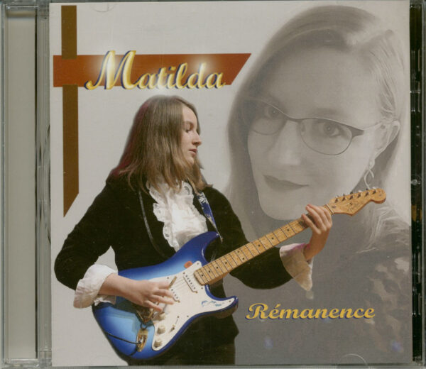 MATILDA - Rémanence (CD)