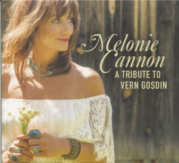 Melonie Cannon - A Tribute To Vern Gosdin (CD)