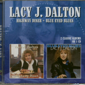 Lacy J. Dalton - Highway Diner & Blue Eyed Blues