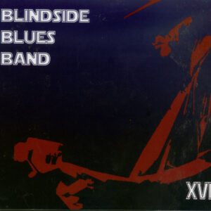 Blindside Blues Band - XVI (CD)