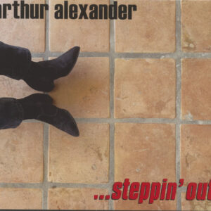 Arthur Alexander - ...Steppin' Out! (CD)