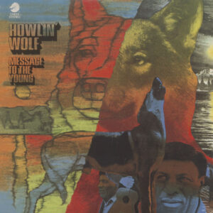 Howlin' Wolf - Message To The Young (LP)