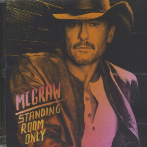 Tim McGraw - Standing Room Only (CD)