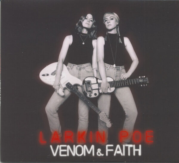 Larkin Poe - Venom & Faith (CD)