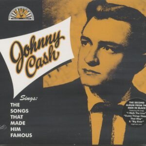 Johnny Cash - Sings The Songs That Made Him Famous (CD)