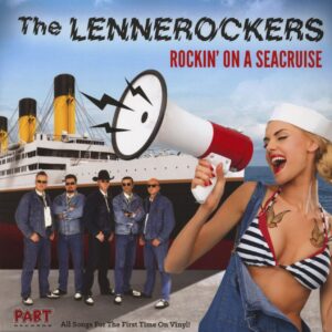 LENNEROCKERS - Rockin' On A Seacruise (LP)