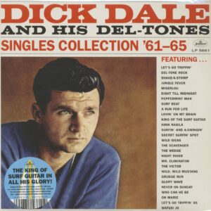 Dick Dale & His Del-Tones - Singles Collection '61-65 (2-LP