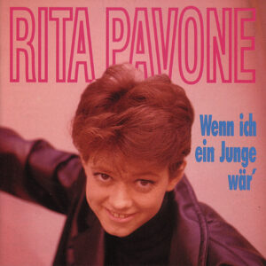 Rita Pavone - Wenn ich ein Junge wär (CD)