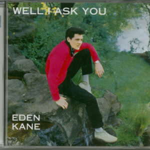 Eden Kane - Well I Ask You (CD)