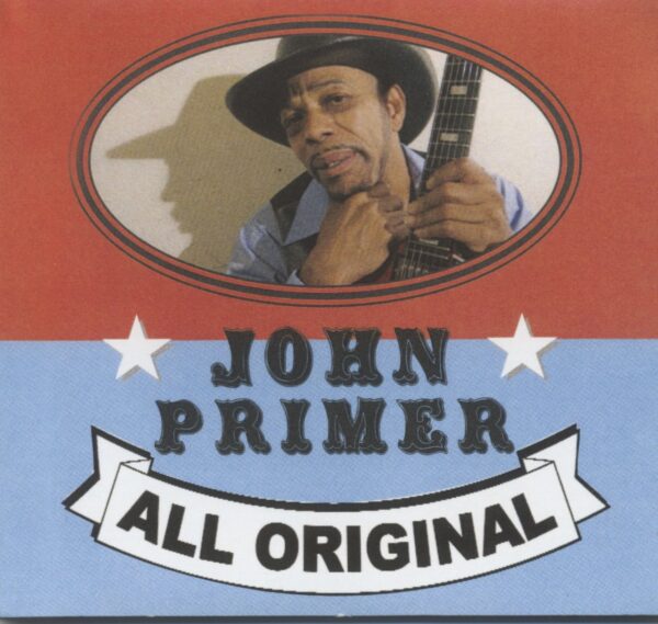 John Primer - All Original (CD)