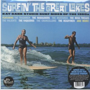 Various - Surfin' the Great Lakes - Kay Bank Studio Surf Side Of The 1960s (LP)