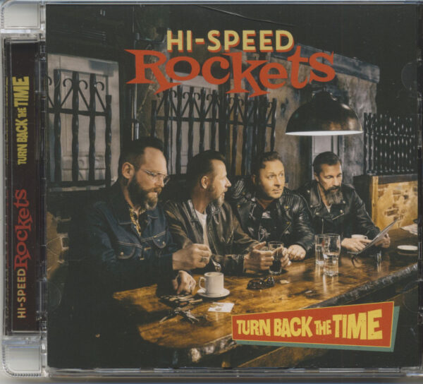 Hi-Speed Rockets - Turn Back the Time (CD)