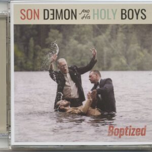 Son Demon and The Holy Boys - Boptized (CD)