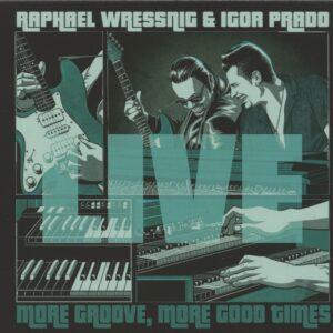 Rapahel Wressnig & Igor Prado - More Groove