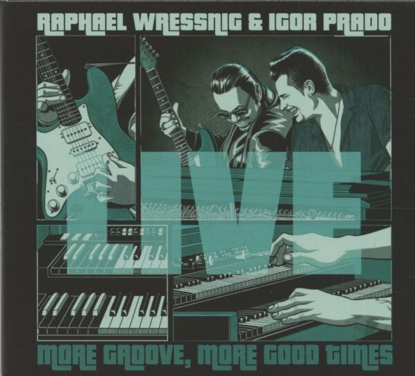 Rapahel Wressnig & Igor Prado - More Groove