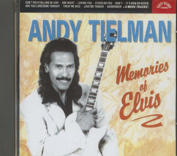 Andy Tielman - Memories Of Elvis (CD)