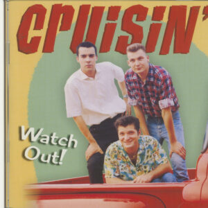 Cruisin' - Watch Out! (CD)