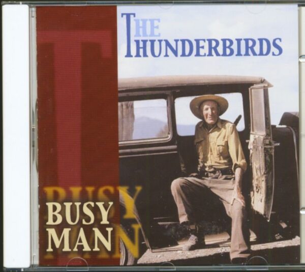 The Thunderbirds - Busy Man (CD)