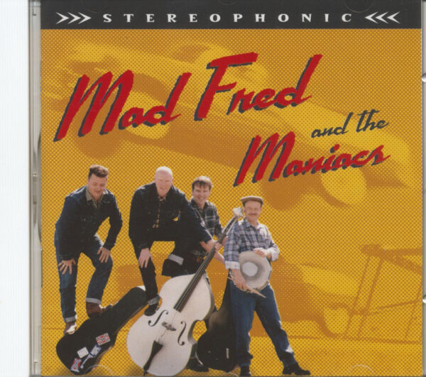 Mad Fred And The Maniacs - Mad Fred And The Maniacs (CD)