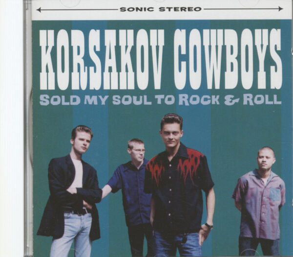 KORSAKOV COWBOYS - Sold My Soul To Rock & Roll (CD)