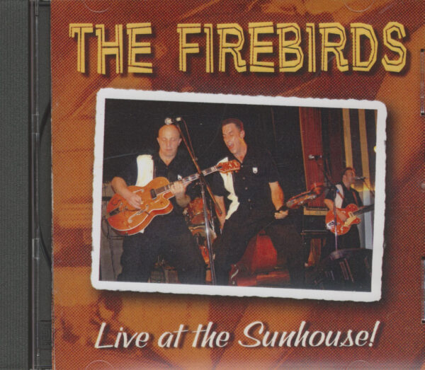 The Firebirds - Live At The Sunhouse (2003)