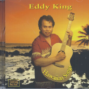 Eddy King - Hawaiian Songs (CD)