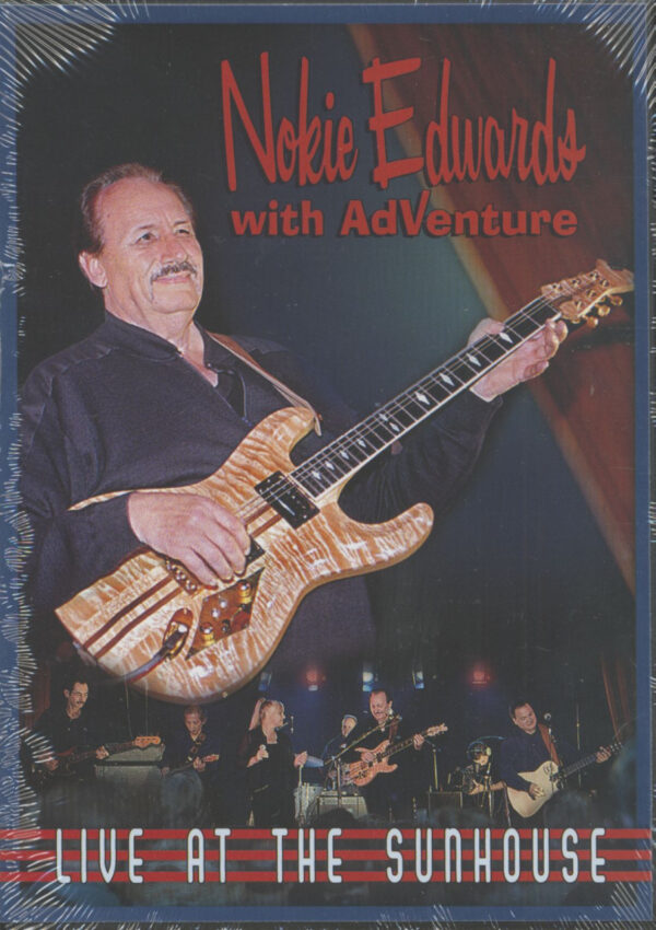 Nokie Edwards with Adventure - Live At The Sunhouse (DVD+CD)