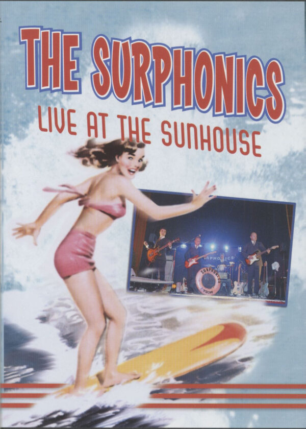 The Surphonics - Live At The Sunhouse (DVD)