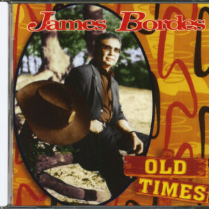 James Bordes - Old Times (CD)