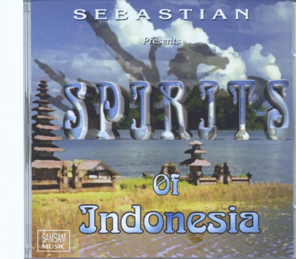 Sebastian Lightfoot - Spirits Of Indonesia (CD)