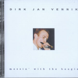 Dirk Jan Vennik - Messin' With The Boogie (CD)