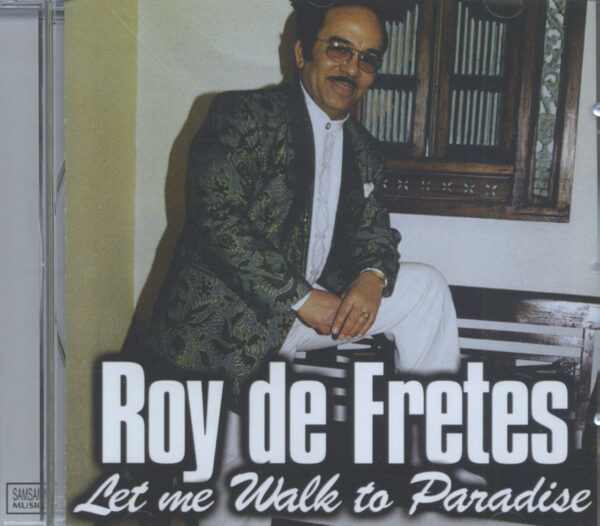 Roy de Fretes - Let Me Walk To Paradise (CD)