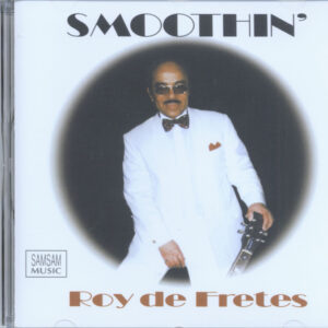 Roy de Fretes - Smoothin' (CD)