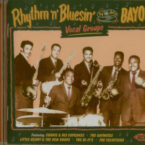 Various - Rhythm 'n' Bluesin' By The Bayou - Vocal Groups