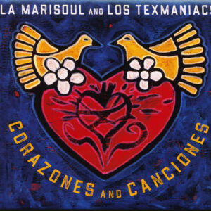 La Marisoul and Los Texmaniacs - Corazones and Canciones (CD)