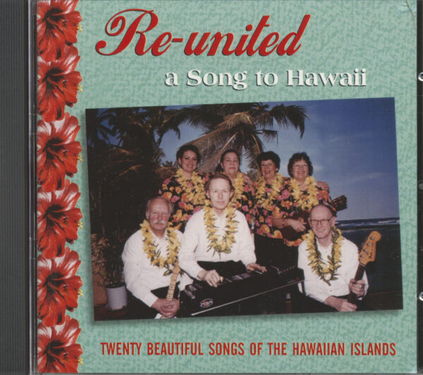 RE-UNITED - A Song To Hawaii (CD)