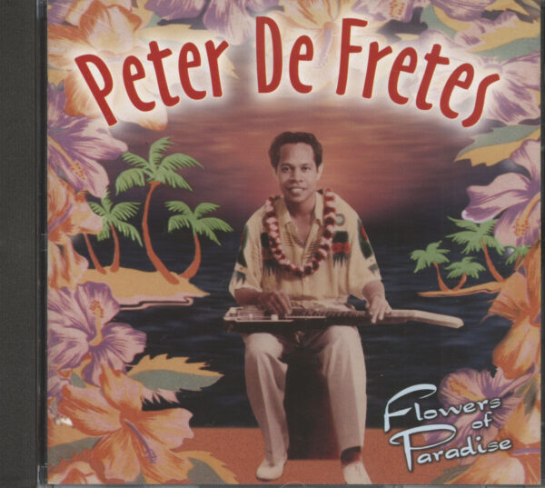 Peter De Fretes - Flowers Of Paradise (CD)