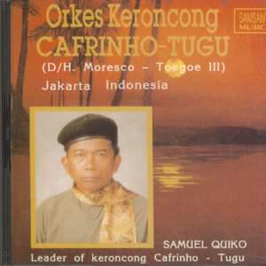 Orkes Keroncong Cafrinho Tugu - Orkes Keroncong Cafrinho Tugu (CD)