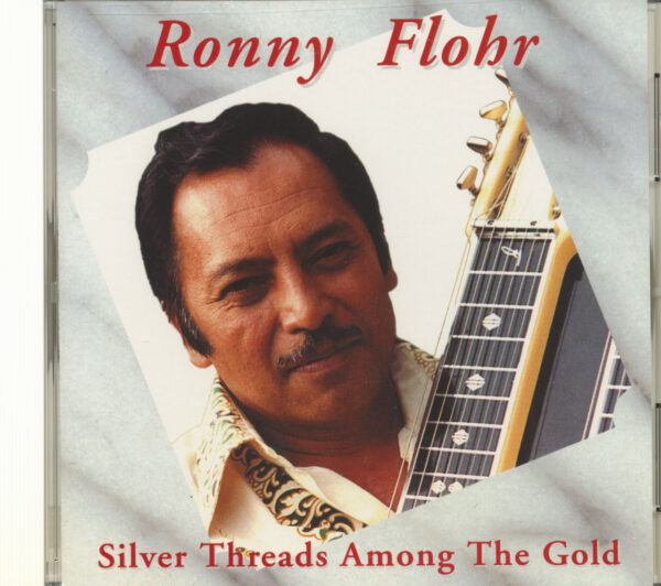 Ronny Flohr - Silver Threads Among The Gold (CD)