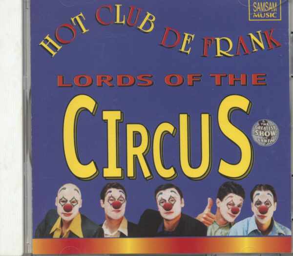 Hot Club De Frank - Lords of The Circus (CD)