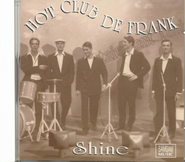 Hot Club De Frank - Shine (CD)