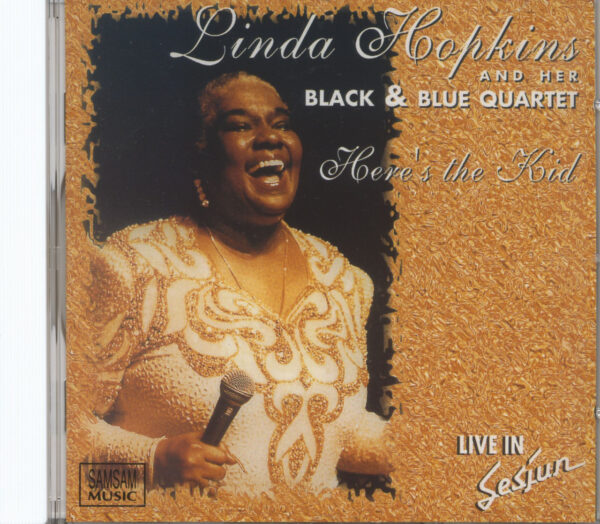 Linda Hopkins and her Black & Blue Quartet - Here's The Kid (CD)