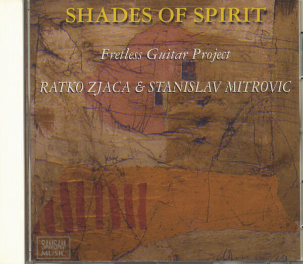 Ratko Zjaca & Stanislav Mitrovic - Shades Of Spirit (CD)