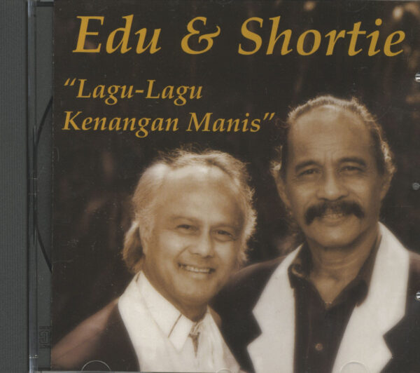 Edu & Shortie - Lagu-Lagu Kenangan Manis (CD)