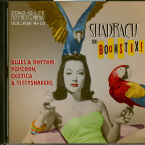 Various - Shadrach And Boomstix! - Exotic Blues & Rhythm Vol. 9&10 (CD)