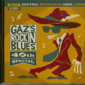 Various - Gaz's Rockin Blues (40th Anniversary Special) (CD)