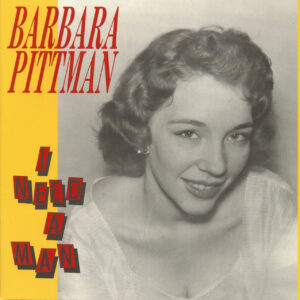 Barbara Pittman - I Need A Man (LP)