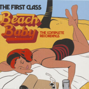 THE FIRST CLASS - Beach Baby - The Complete Recordings (3-CD)