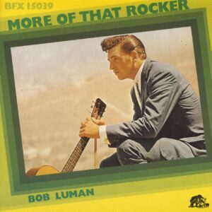 Bob Luman - More Of That Rocker (LP)